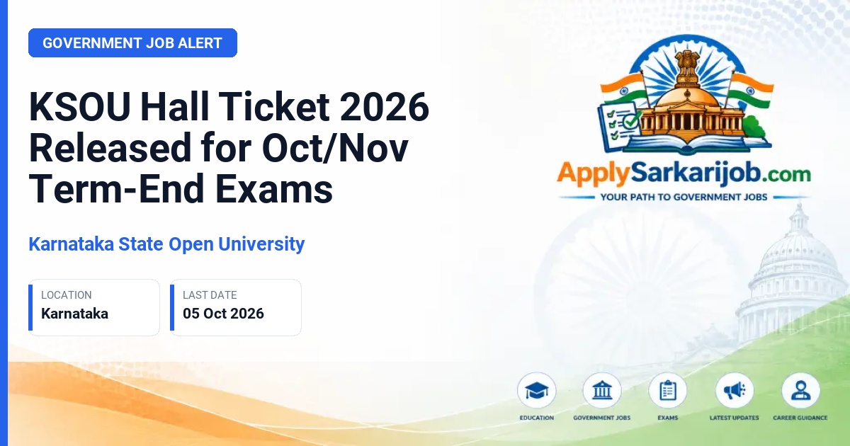 Karnataka State Open University - Hall Ticket Official Notification Poster & Schedule