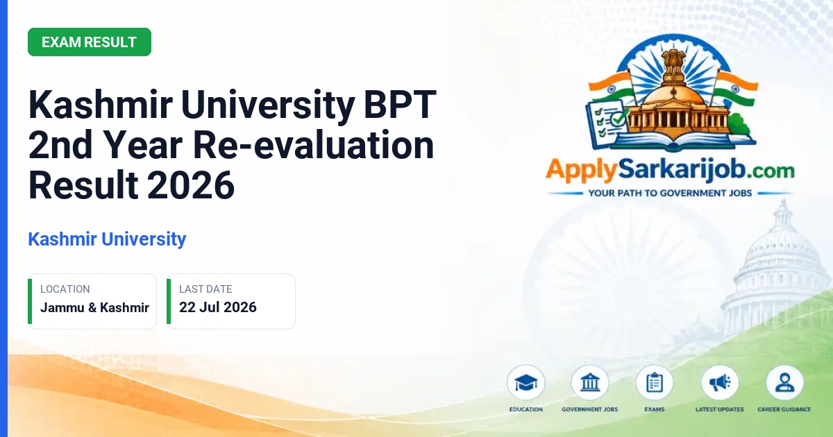 Kashmir University - Kashmir University BPT 2nd Year Re-evaluation Result 2026 Official Notification Poster & Schedule