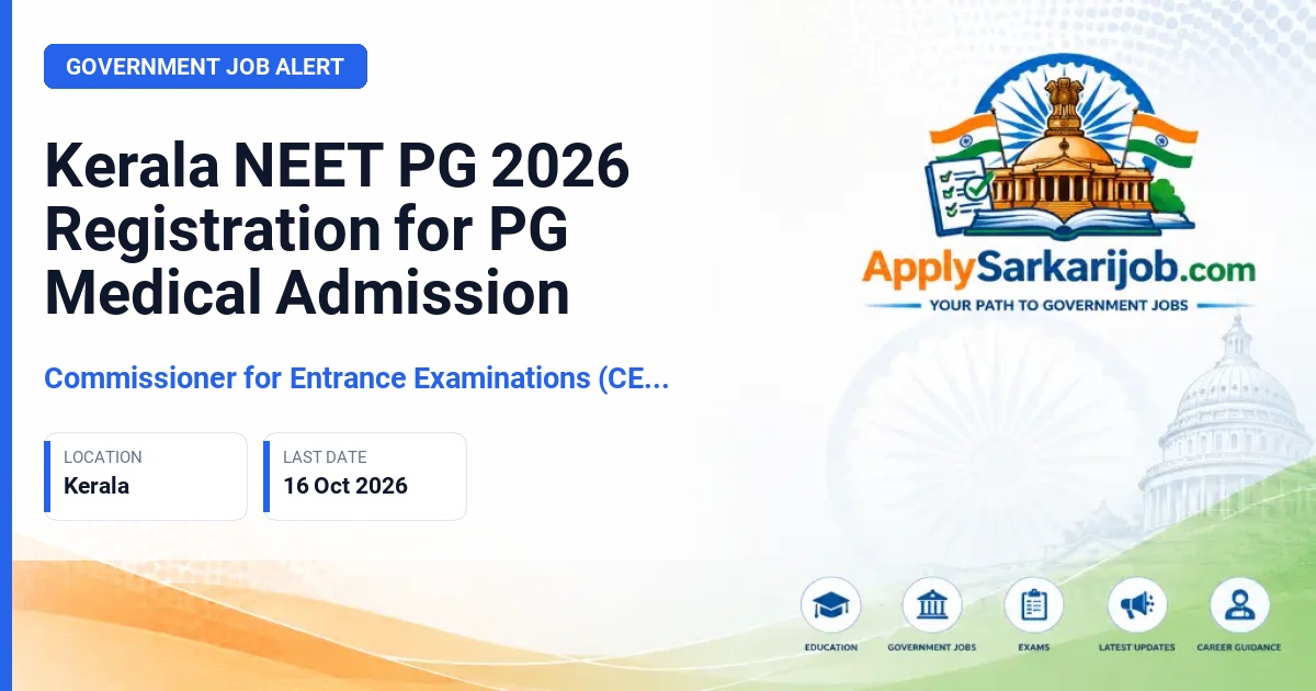 Commissioner for Entrance Examinations (CEE), Kerala - PG Medical Degree Courses Official Notification Poster & Schedule