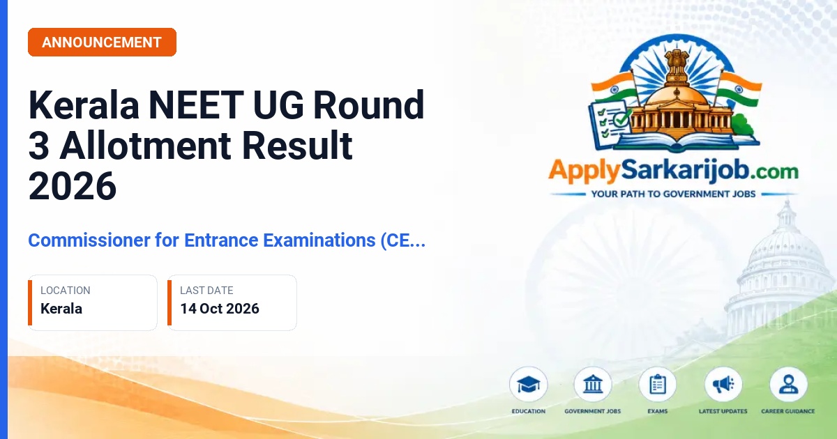 Commissioner for Entrance Examinations (CEE), Kerala - NEET UG Round 3 Allotment Official Notification Poster & Schedule