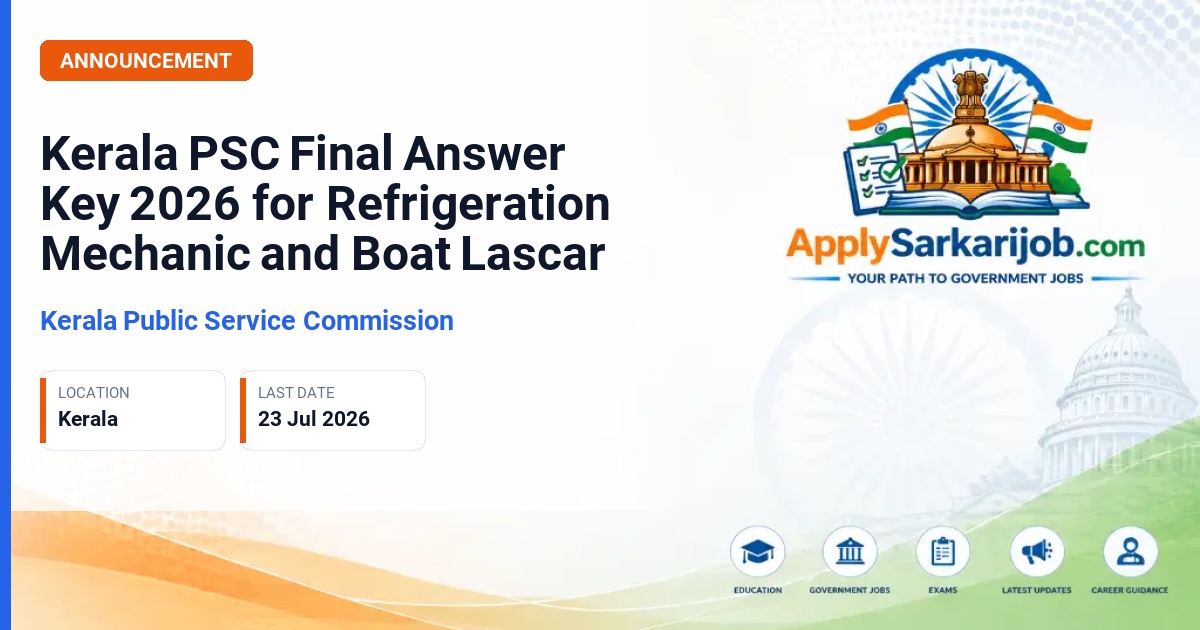 Kerala Public Service Commission - Refrigeration Mechanic and Boat Lascar Official Notification Poster & Schedule