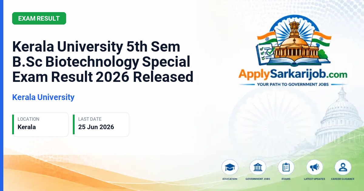 University of Kerala - 5th Sem B.Sc Biotechnology (Multimajor) Special Exam Official Notification Poster & Schedule