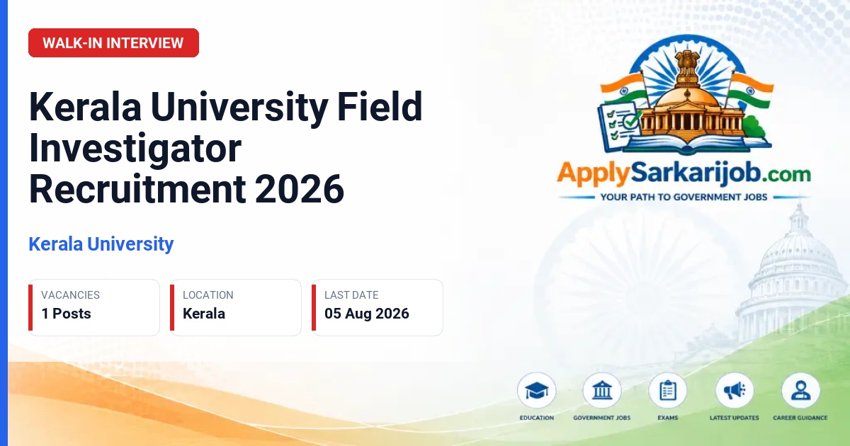 University of Kerala - Field Investigator Official Notification Poster & Schedule