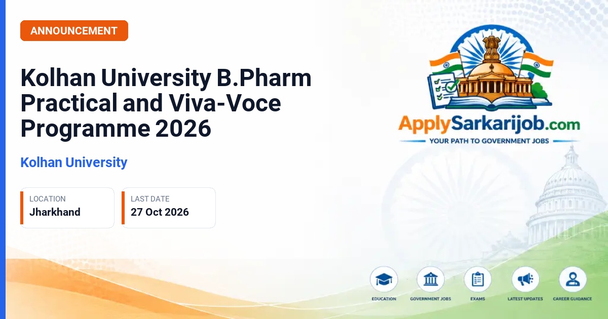 Kolhan University - B.Pharm 2nd and 3rd Semester Practical and Viva-Voce Programme Official Notification Poster & Schedule