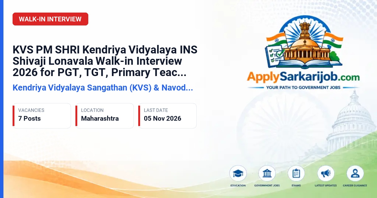 Kendriya Vidyalaya Sangathan (KVS) & Navodaya Vidyalaya Samiti (NVS) - PGT (Physics), PGT (Mathematics), TGT (SST), Primary Teacher, Sports Coach, Special Educator, Vocational Instructor Official Notification Poster & Schedule