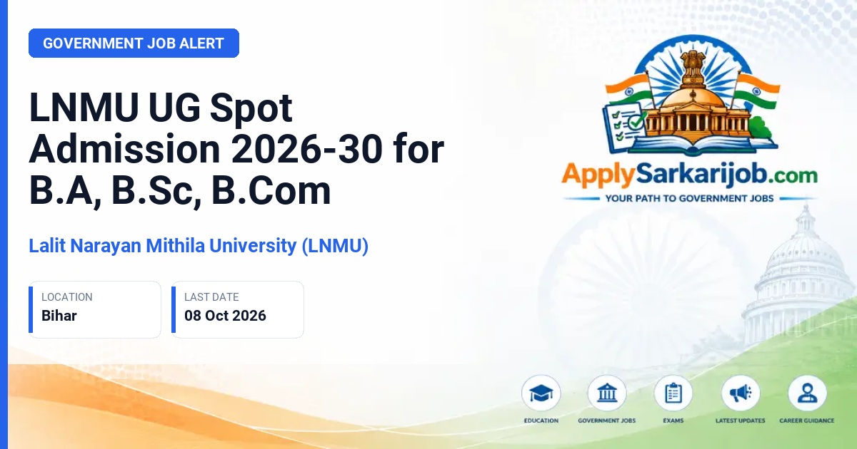 Lalit Narayan Mithila University (LNMU) - UG Spot Admission Official Notification Poster & Schedule