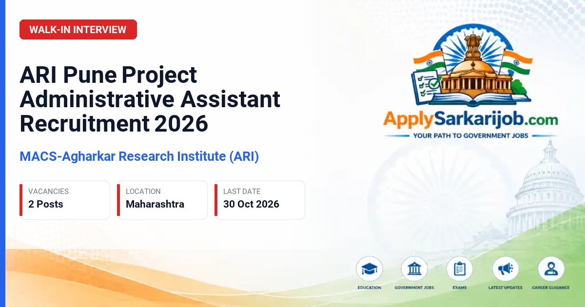 MACS-Agharkar Research Institute (ARI) - Project Administrative Assistant Official Notification Poster & Schedule