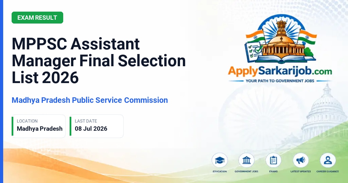 Madhya Pradesh Public Service Commission (MPPSC) - Assistant Manager Official Notification Poster & Schedule
