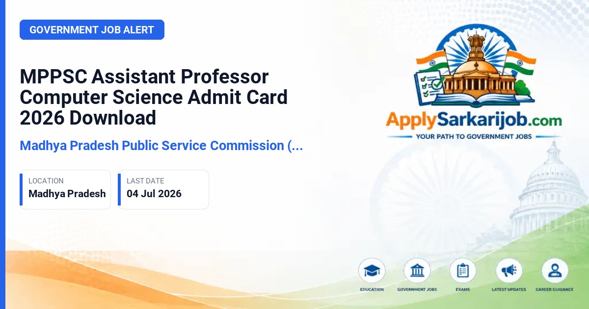 Madhya Pradesh Public Service Commission (MPPSC) - Assistant Professor (Computer Science) Official Notification Poster & Schedule