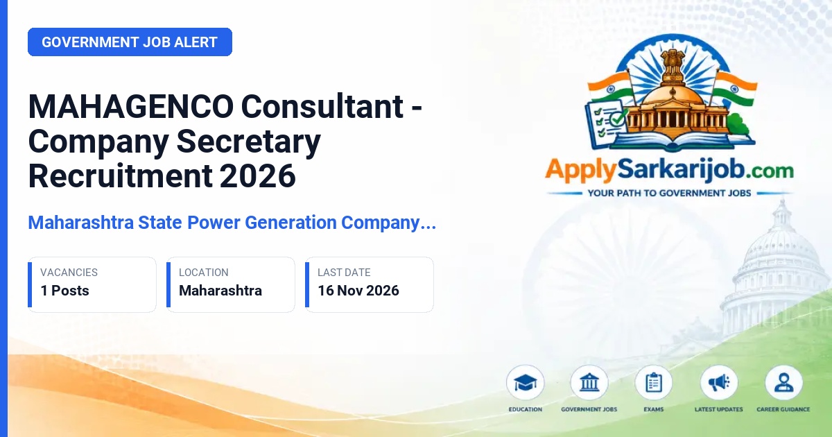 Maharashtra State Power Generation Company Ltd. (MAHAGENCO) - Consultant - Company Secretary (MNGEPL) Official Notification Poster & Schedule