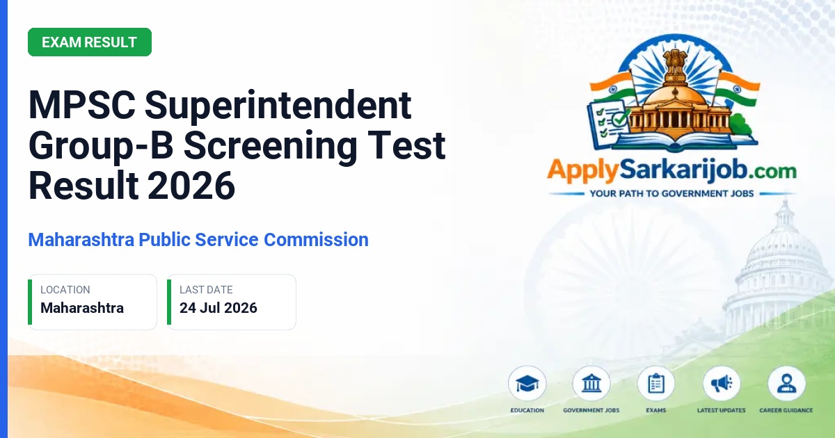 Maharashtra Public Service Commission (MPSC) - Superintendent and Equivalent Posts, Group-B Official Notification Poster & Schedule