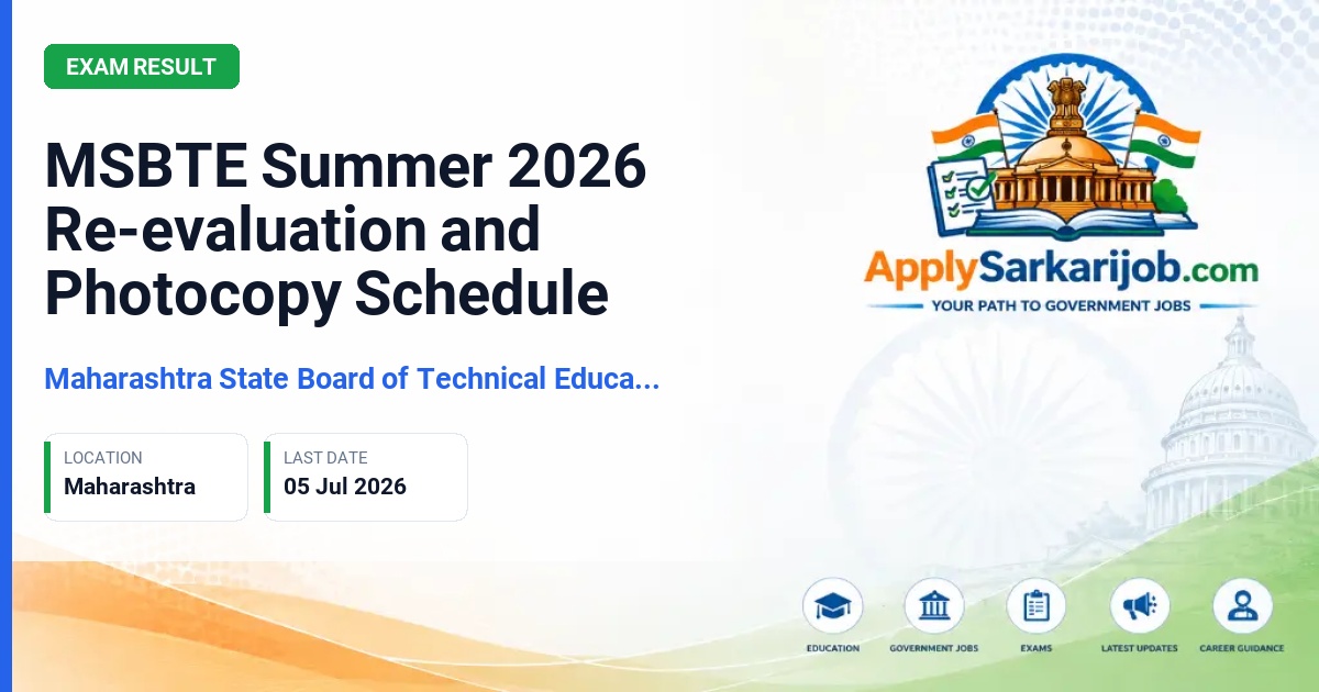 Maharashtra State Board of Technical Education (MSBTE) - MSBTE Summer 2026 Re-evaluation and Photocopy Schedule Official Notification Poster & Schedule