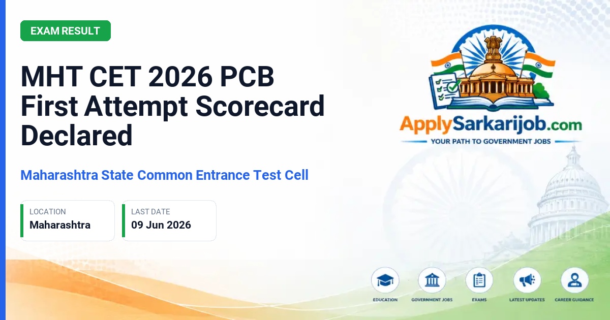 State Common Entrance Test Cell, Maharashtra (CET Cell Maharashtra) - MHT CET 2026 PCB First Attempt Scorecard Declared Official Notification Poster & Schedule