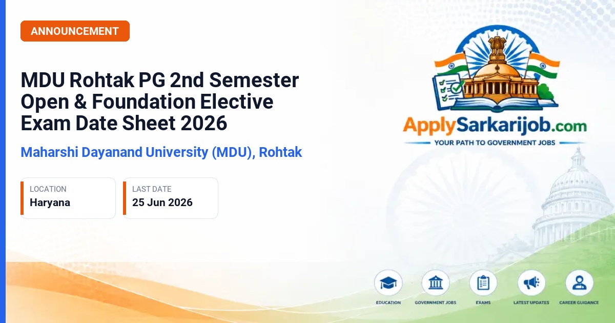 Maharshi Dayanand University (MDU) - MDU Rohtak PG 2nd Semester Open & Foundation Elective Exam Date Sheet 2026 Official Notification Poster & Schedule
