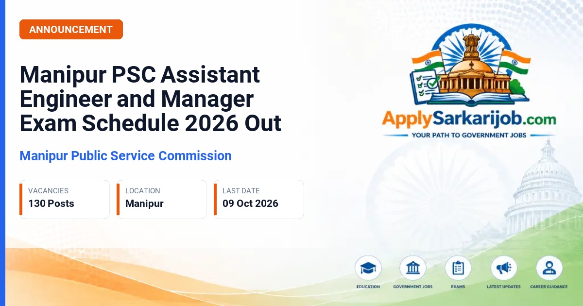 Manipur Public Service Commission - Assistant Engineer/Manager Official Notification Poster & Schedule