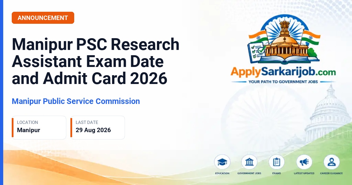 Manipur Public Service Commission - Research Assistant Official Notification Poster & Schedule