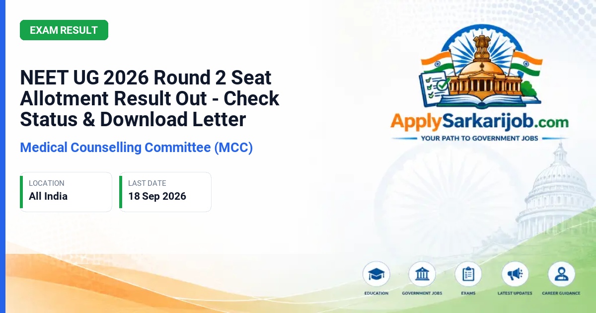 Medical Counselling Committee (MCC) - NEET UG 2026 Round 2 Seat Allotment Official Notification Poster & Schedule