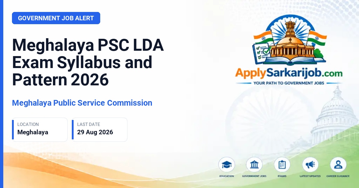 Meghalaya Public Service Commission - Lower Division Assistant (LDA) Official Notification Poster & Schedule