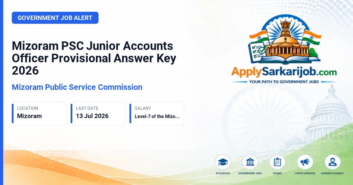 Mizoram Public Service Commission - Junior Accounts Officer (JAO) Official Notification Poster & Schedule