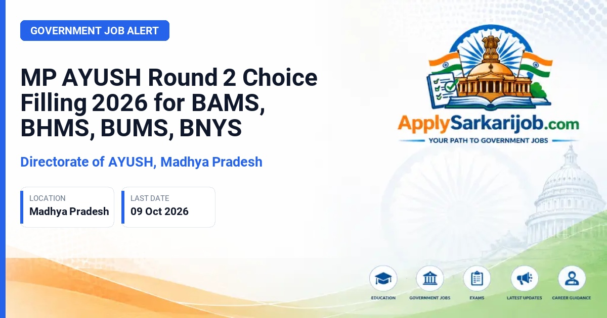 Directorate of AYUSH, Madhya Pradesh - Round 2 Choice Filling Official Notification Poster & Schedule