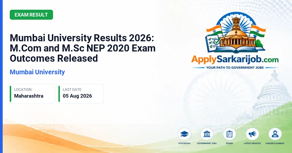 University of Mumbai - Mumbai University Results 2026: M.Com and M.Sc NEP 2020 Exam Outcomes Released Official Notification Poster & Schedule