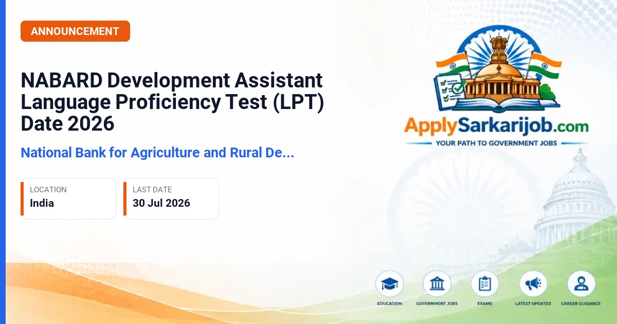 National Bank for Agriculture and Rural Development (NABARD) - Development Assistant / Development Assistant (Hindi) Official Notification Poster & Schedule