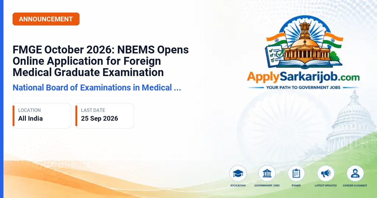 National Board of Examinations in Medical Sciences (NBEMS) - Foreign Medical Graduate Examination (FMGE) Official Notification Poster & Schedule