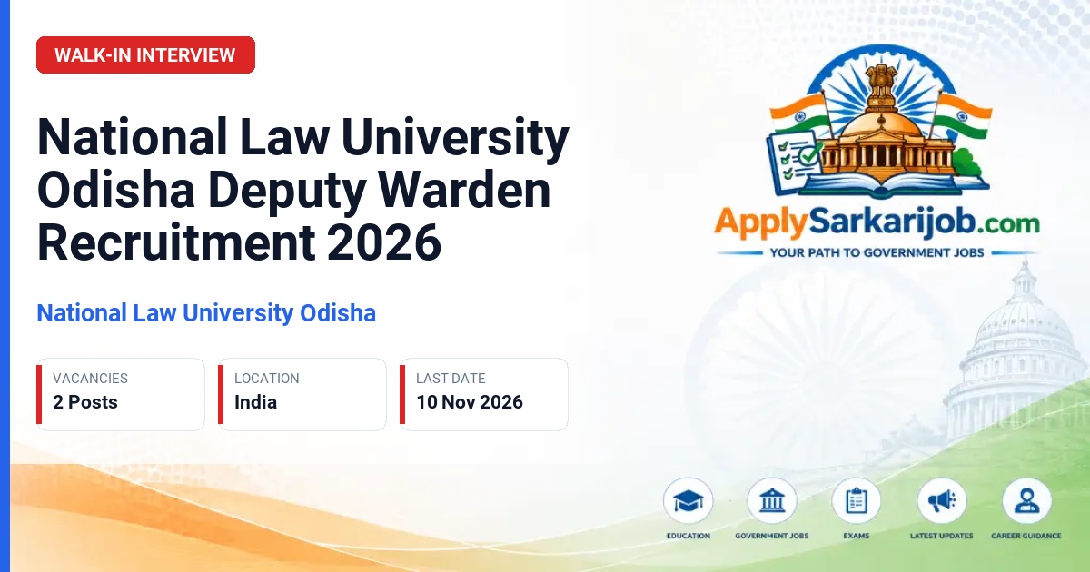 National Law University Odisha - Deputy Warden Official Notification Poster & Schedule