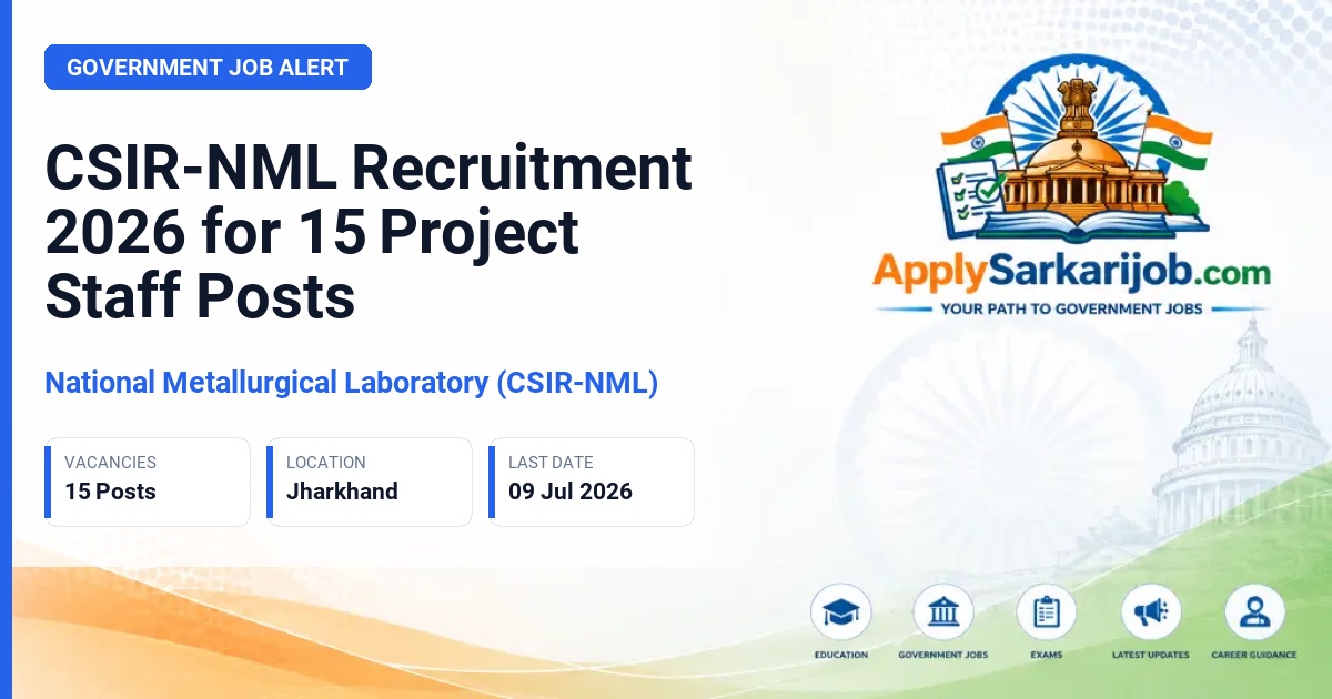 CSIR-National Metallurgical Laboratory - Project Staff (Assistant, Associate, JRF, SRF) Official Notification Poster & Schedule