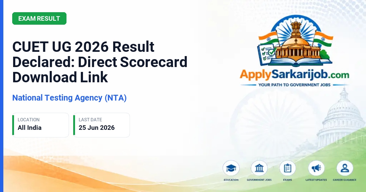 National Testing Agency (NTA) - CUET UG 2026 Result Declared: Direct Scorecard Download Link Official Notification Poster & Schedule