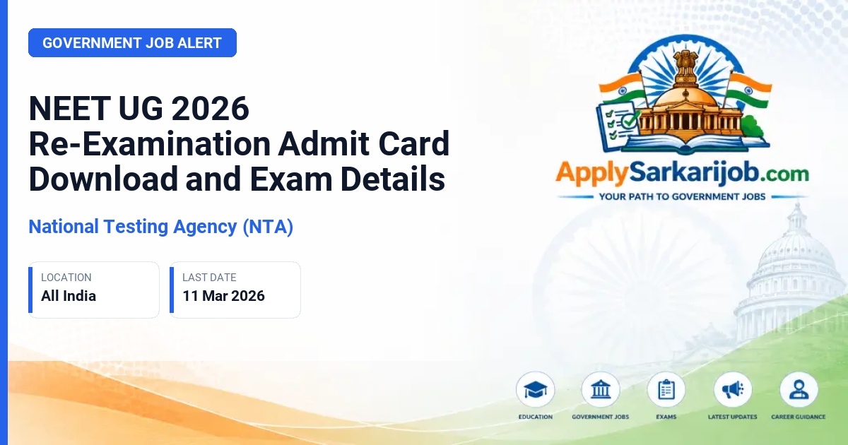 National Testing Agency (NTA) - NEET UG 2026 Re-Examination Admit Card Download and Exam Details Official Notification Poster & Schedule
