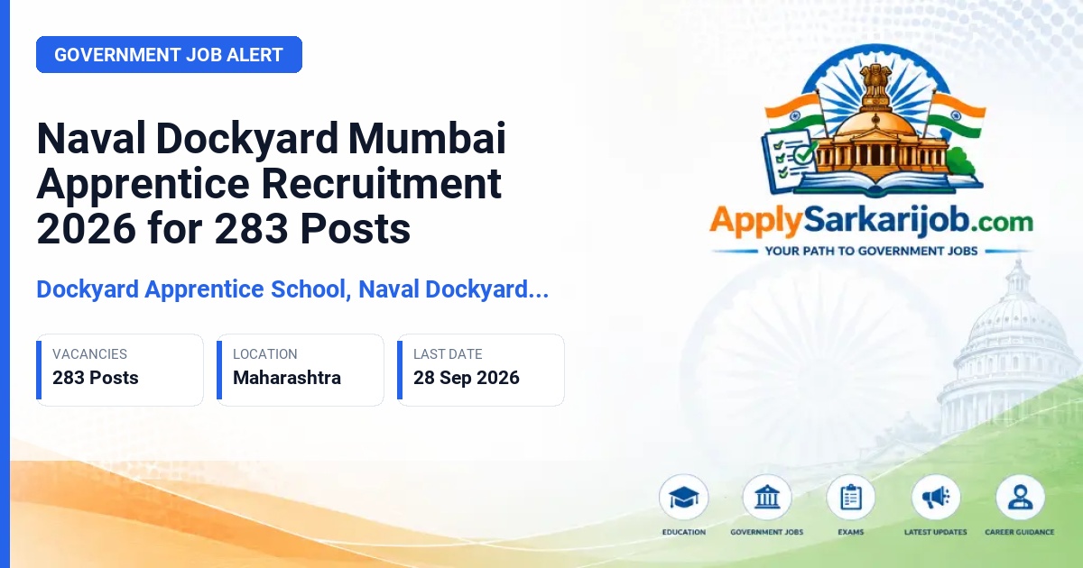 Dockyard Apprentice School, Naval Dockyard Mumbai-400023 - Apprentice Official Notification Poster & Schedule