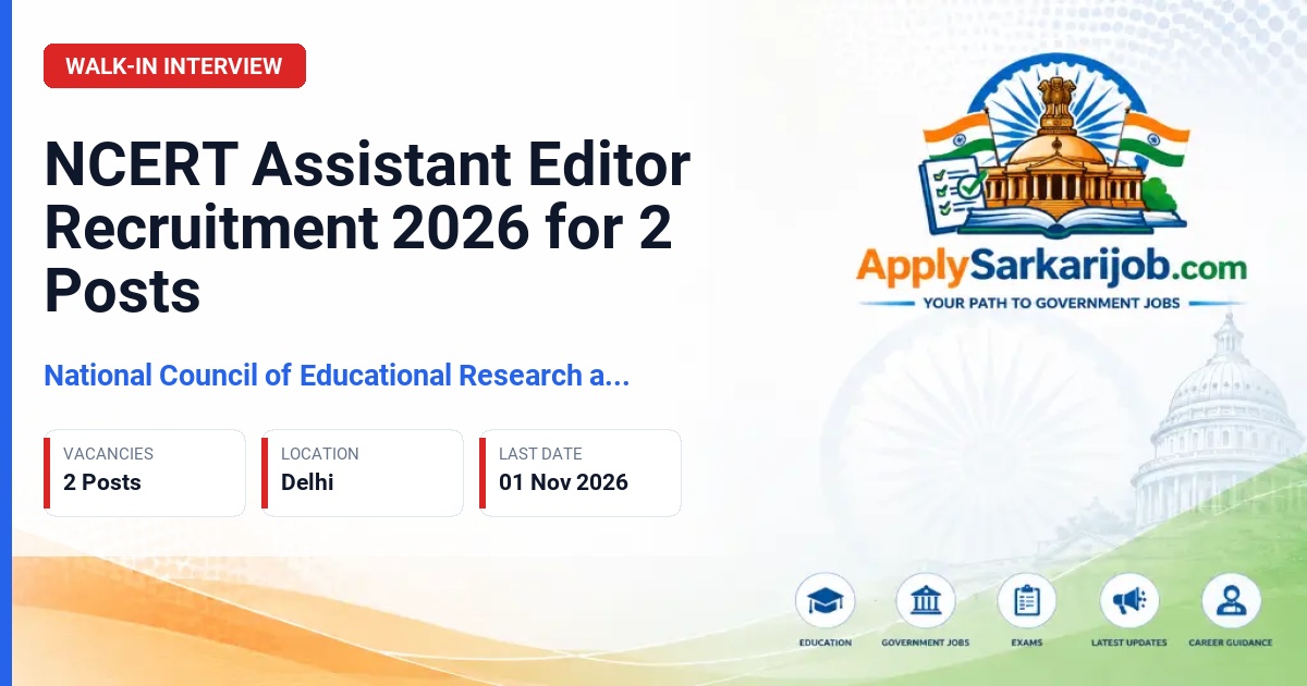 National Council of Educational Research and Training (NCERT) - Assistant Editor Official Notification Poster & Schedule