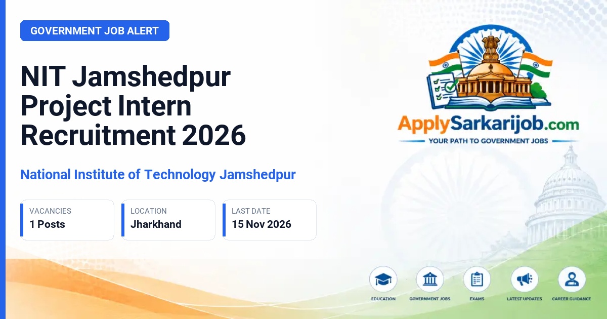 National Institute of Technology Jamshedpur - Project Intern Official Notification Poster & Schedule