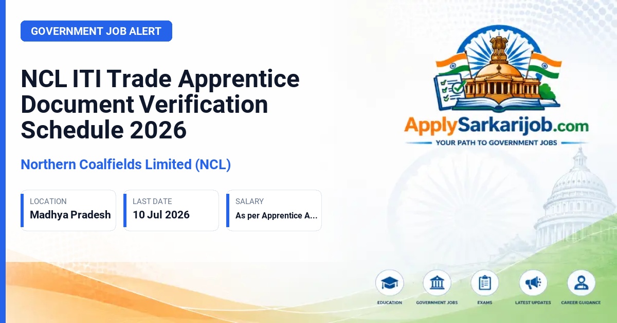 Northern Coalfields Limited (NCL) - ITI Trade Apprentice Official Notification Poster & Schedule