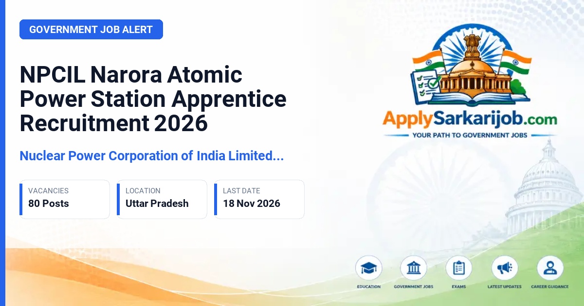 Nuclear Power Corporation of India Limited (NPCIL) - Trade Apprentice, Diploma Apprentice, Graduate Apprentice Official Notification Poster & Schedule