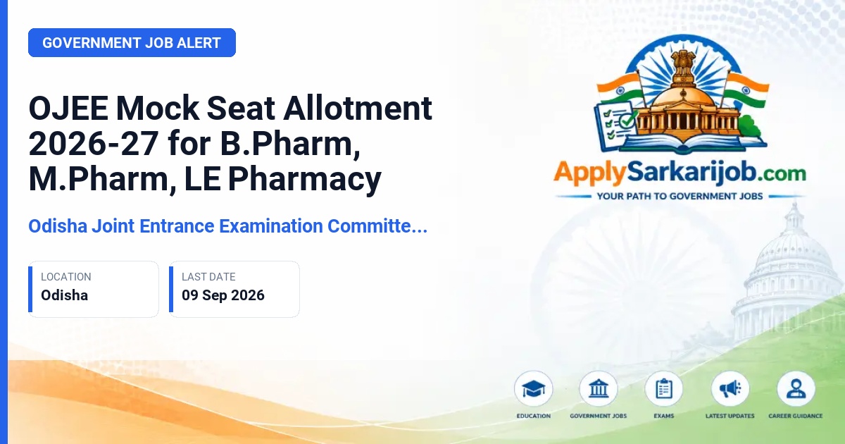 OJEE Committee - B.Pharm, M.Pharm, LE Pharmacy Admission Counselling 2026-27 Official Notification Poster & Schedule