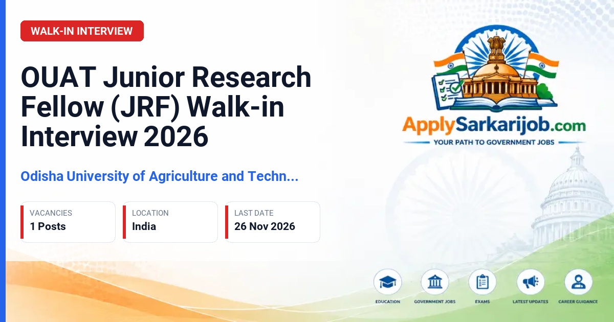 Odisha University of Agriculture and Technology - Junior Research Fellow Official Notification Poster & Schedule