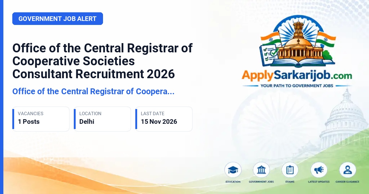 Office of the Central Registrar of Cooperative Societies, Ministry of Cooperation - Consultant Official Notification Poster & Schedule