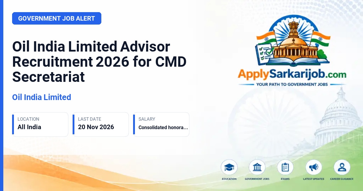 Oil India Limited - Advisor Official Notification Poster & Schedule