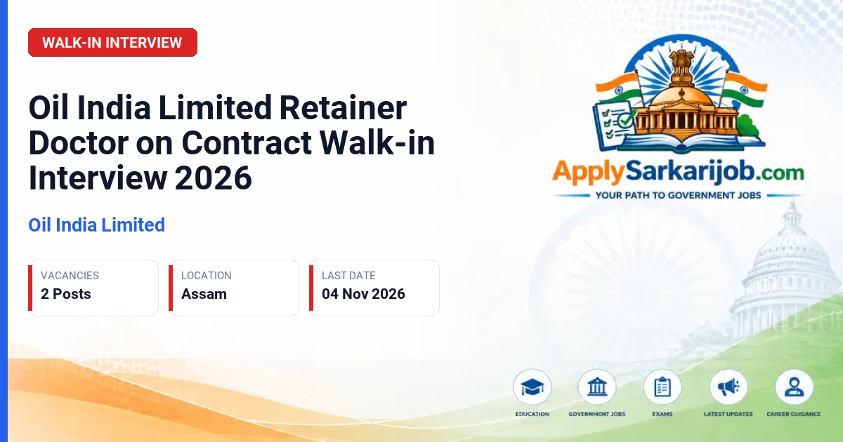 Oil India Limited - Retainer Doctor on Contract Official Notification Poster & Schedule