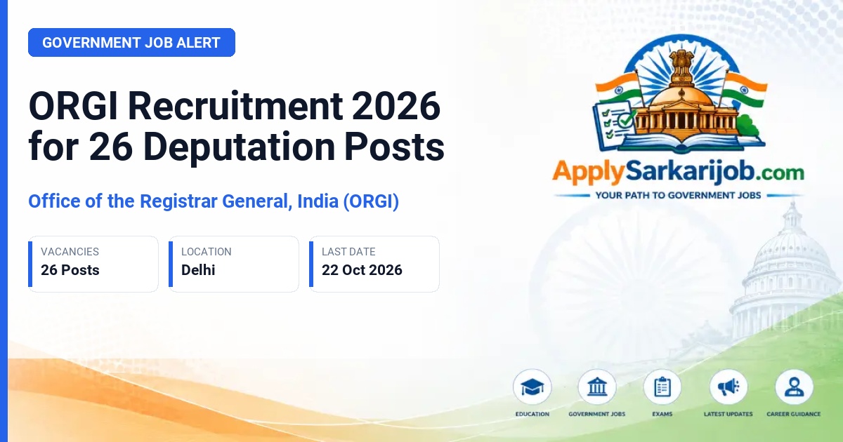 Office of the Registrar General, India (ORGI) - Deputation Posts Official Notification Poster & Schedule