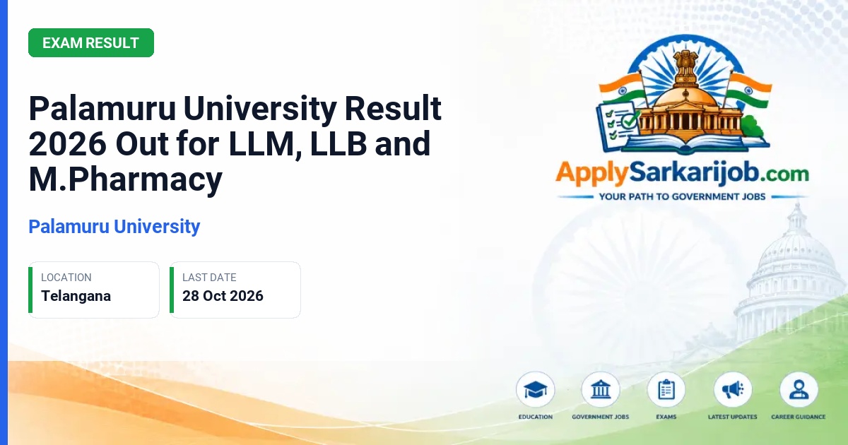 Palamuru University - LLM II Semester, LLB II & IV Semester, M.Pharmacy II Semester Results Official Notification Poster & Schedule