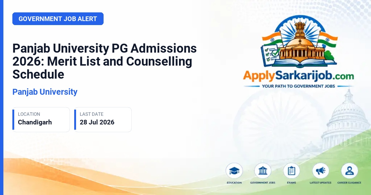 Panjab University (PU) - Panjab University PG Admissions 2026: Merit List and Counselling Schedule Official Notification Poster & Schedule