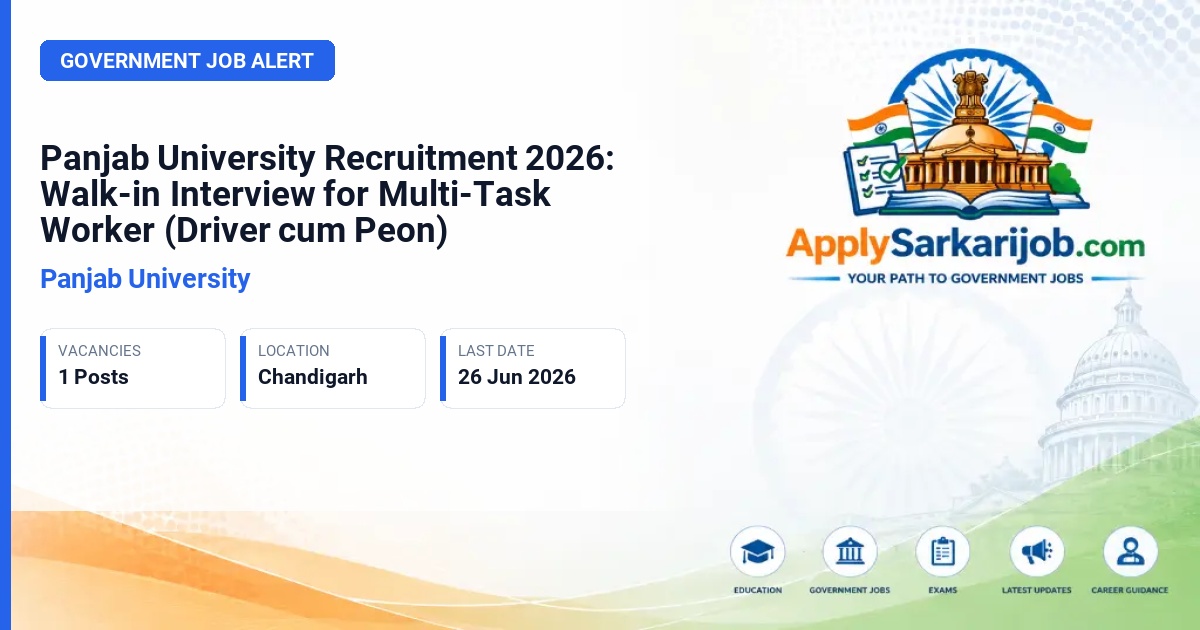 Panjab University (PU) - Multi-Task Worker (Driver cum Peon) Official Notification Poster & Schedule