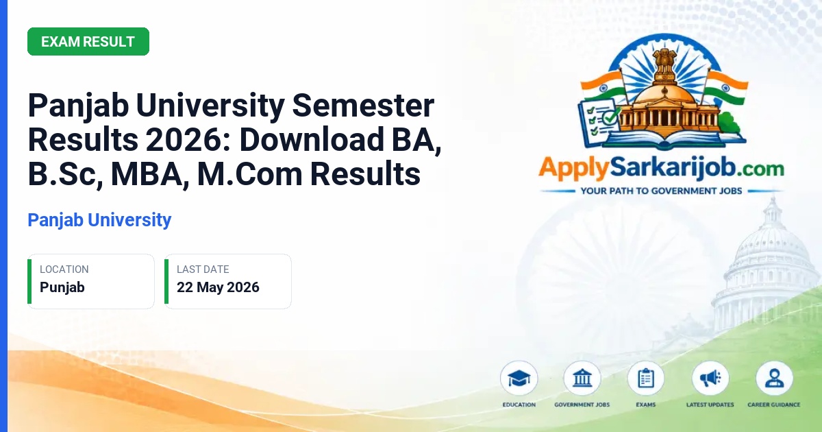 Panjab University (PU) - Panjab University Semester Results 2026: Download BA, B.Sc, MBA, M.Com Results Official Notification Poster & Schedule