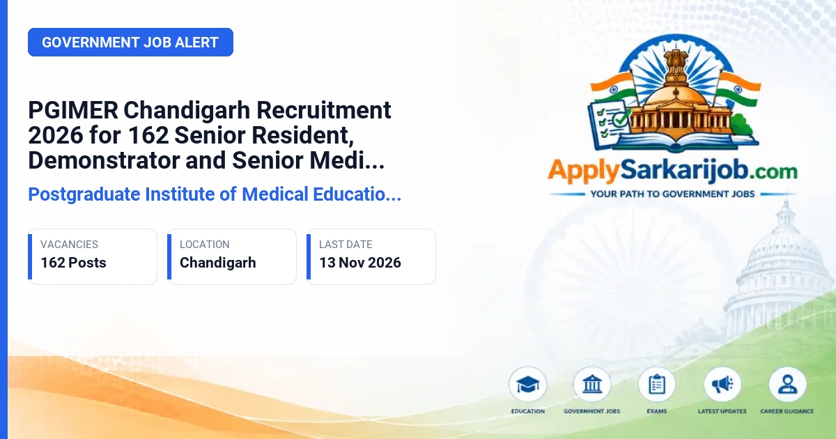 Postgraduate Institute of Medical Education & Research (PGIMER) - Senior Resident, Junior/Senior Demonstrator, Senior Demonstrator, Junior Demonstrator and Senior Medical Officer Official Notification Poster & Schedule