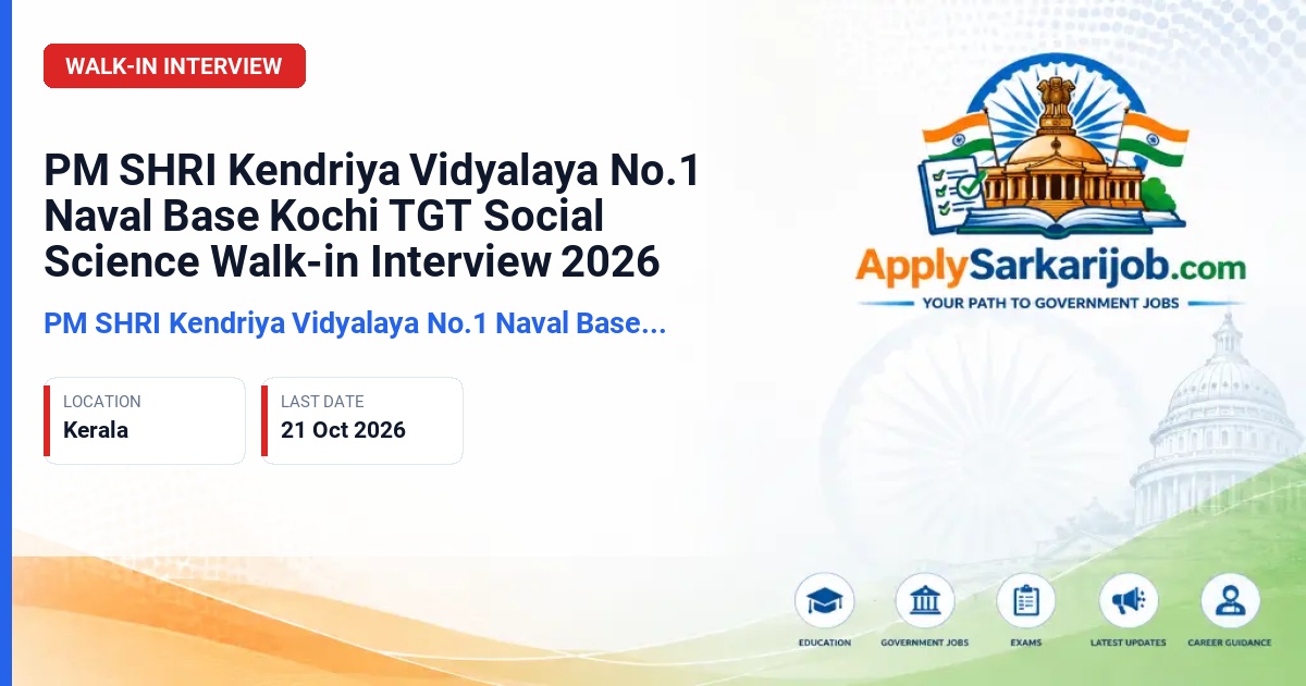 PM SHRI Kendriya Vidyalaya No.1 Naval Base Kochi - TGT Social Science Official Notification Poster & Schedule
