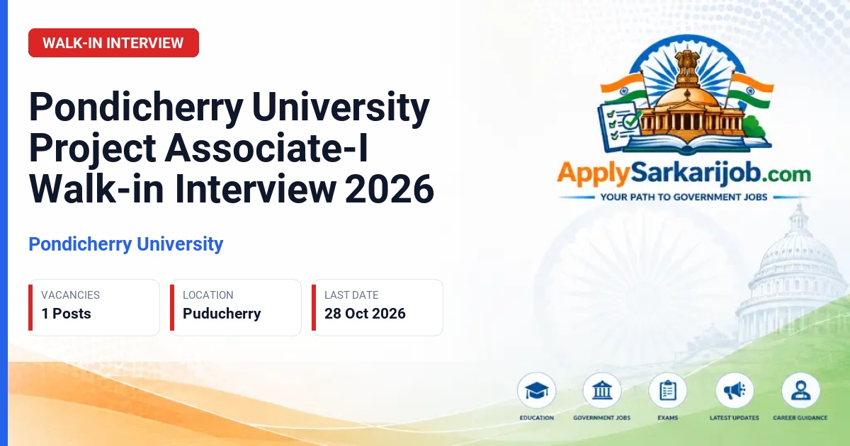 Pondicherry University - Project Associate-I Official Notification Poster & Schedule