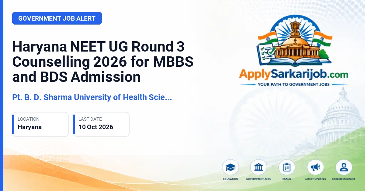 Pt. B. D. Sharma University of Health Sciences (UHSR), Rohtak - NEET UG Round 3 Counselling Official Notification Poster & Schedule